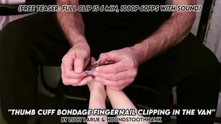 Thumb Cuff Bondage Fingernail Clipping in the Van