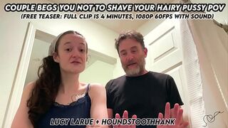 Couple Begs You Not To Shave Your Hairy Pussy POV